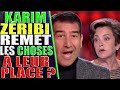 Karim zribi remet les choses  leur place 