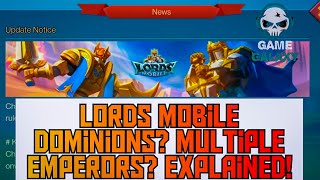Lords Mobile - Dominions? Multiple Emperors? Explained!