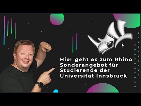 How to get aN Video Rhino Deutsch McNeel Rhinoceros 7 Studienzugang Info UNI Innsbruck