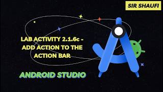 2.1.6c-ADD ACTION TO THE ACTION BAR