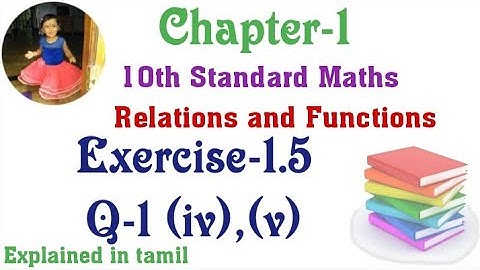 10th std maths (T.N)2022 Chapter-1 (Relations and Functions) Exercise-1.5 Question 1(iv),(v)
