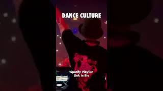 Dance Culture Playlist on Spotify🔥