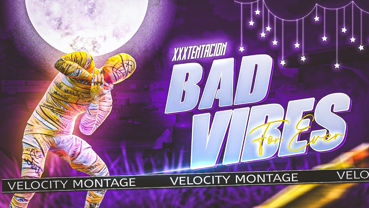 XXXTENTACION-BAD VIBES FOREVER 
