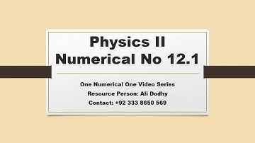Numerical No-12.1 |Series |Physics II |Ali Dodhy