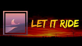 Surfaces - Let It Ride (Lyrics)