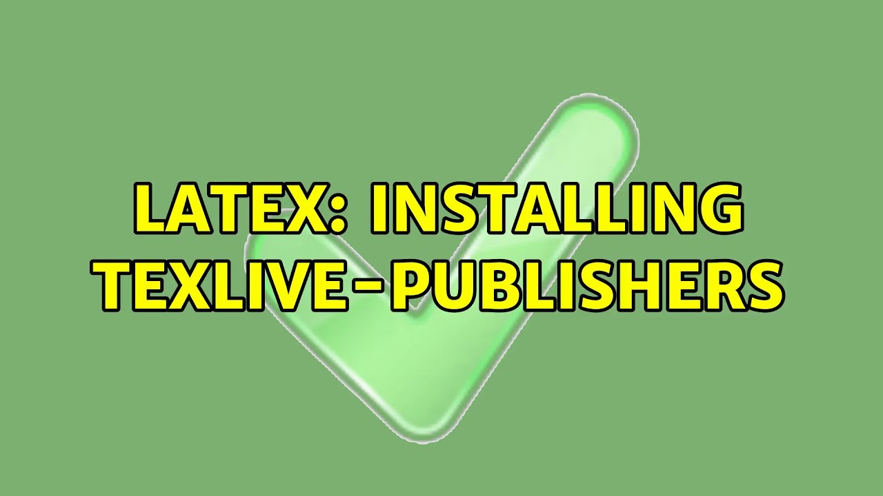 Latex: installing texlive-publishers
