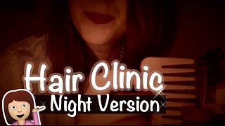 [Night Version?] Medical Hair Consultation Roleplay *ASMR*  ??