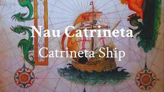 Nau Catrineta Renaissance Portuguese Maritime Exploration Song Lyrics Translation