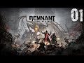 01 jintroduis  lets play fr remnant from the ashes gameplay fr