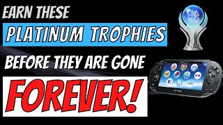 Earn 9 Easy PS Vita Platinum Trophies Before The Store Closes and They Are Gone FOREVER!