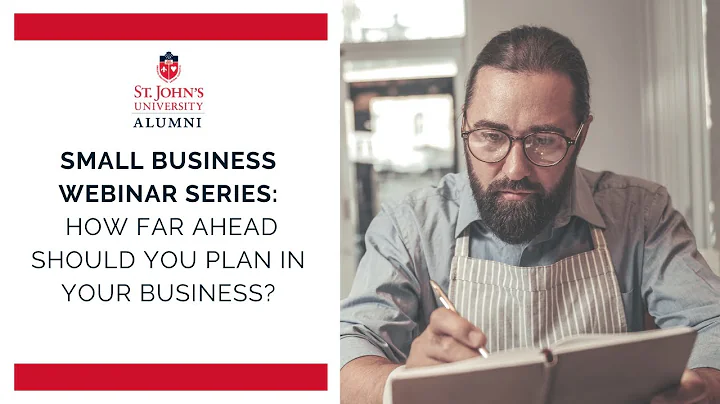 Small Business Webinar Series: How Far Ahead Should You Plan In Your Business