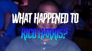 What Happened To Rico Harris?