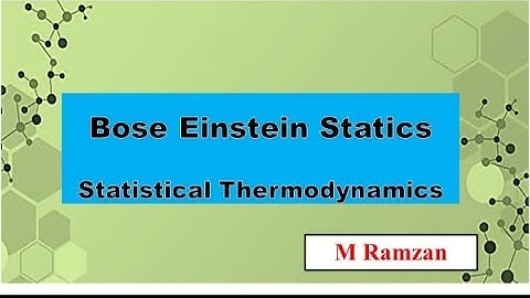 Bose Einstein Statics, Statistical Thermodynamics