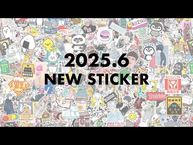ビーサイドレーベル「2025年6月新作ステッカー紹介！」 - YouTube
