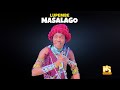 Lupembe Limbu Luchagula MASALAGO NAMBA 2 OFFICIAL MUSIC AUDIO 2025