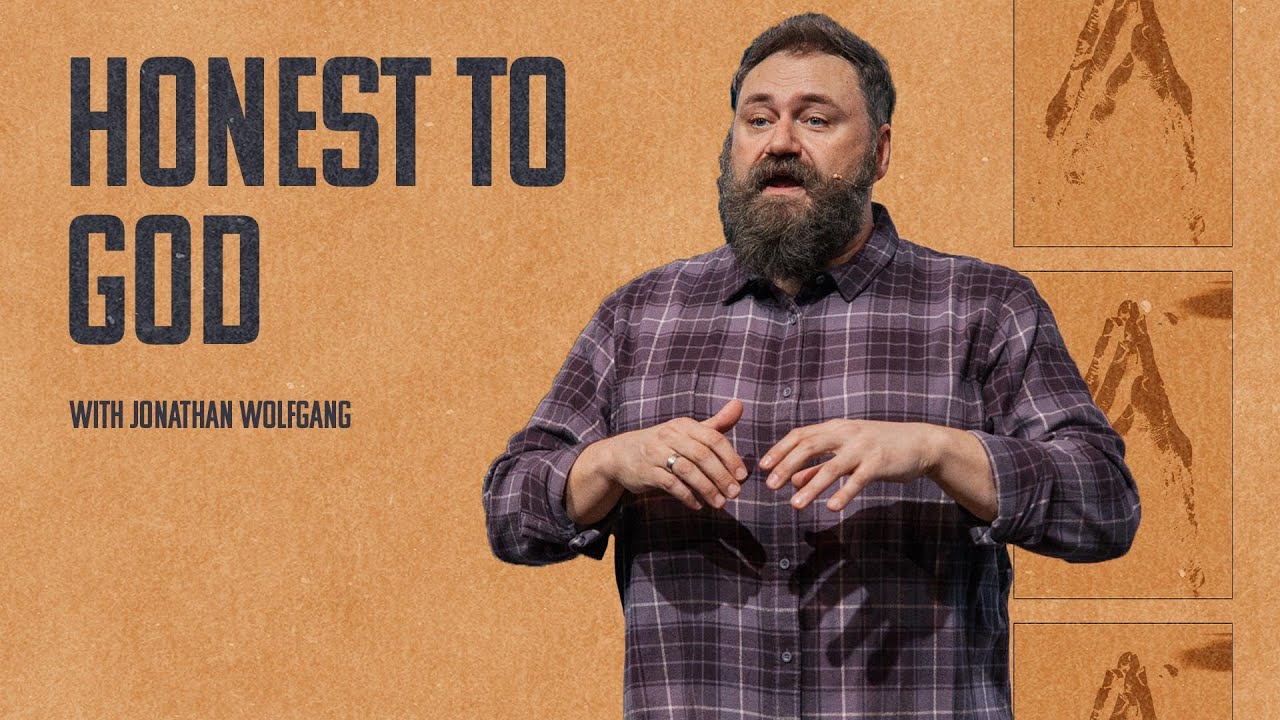 Overwhelmed | Week 1 | Honest to God | Jonathan Wolfgang