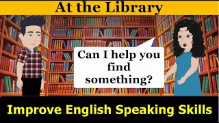 IMPROVE ENGLISH SPEAKING SKILLS ( FINDING MATERIAL IN THE LIBRARY ) REAL LIFE DYNAMICS screenshot 5
