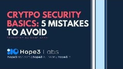 Crypto Security Basics: 5 Mistakes To Avoid