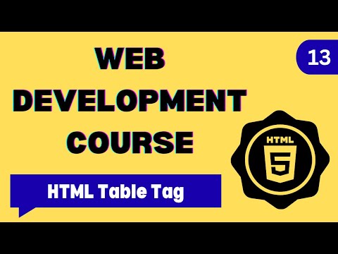 13. HTML Table Tag | HTML Tutorial for Beginners | HTML5 Full Course