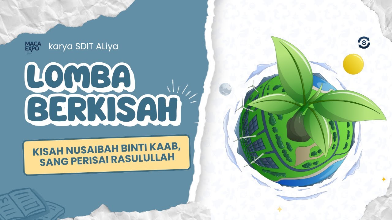 SDIT Aliya - Kisah Nusaibah Binti Ka'ab, Sang Perisai Rasulullah