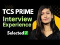 TCS Prime Interview Experience | How to crack TCS Prime in 2026 | HR TR MR