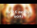 Vrk media works trailer