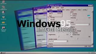 ＷＩＮＤＯＷＳ ９５ Recreated With ImGui 💿 (Free download)