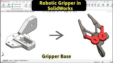 Robotic Gripper Base Modeling in SOLIDWORKS 