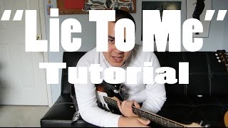 Video thumbnail of "Danny Millan - "Lie To Me" (Guitar Tutorial)"
