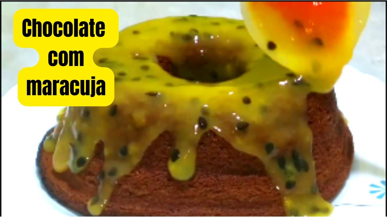 COMO FAZER BOLO DE CHOCOLATE COM MARACUJA - YouTube