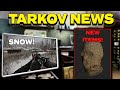 SNOW IS BACK! - New Streamer Items - Tarkov News &amp; Updates