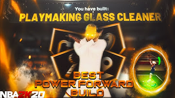 *NEW* BEST PLAYMAKING GLASS CLEANER BUILD ON NBA 2K20! BEST POWER FORWARD BUILD NBA 2K20!