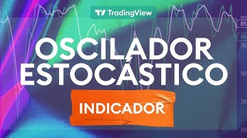 Oscilador Estocástico de Trading - Indicador estocástica - Tutorial TradingView