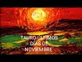 ♉ TAURO..EL ARREPENTIMIENTO POR LO QUE TE HICIERON.. ÚLTIMOS DÍAS DE NOVIEMBRE 2023