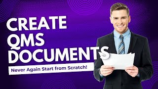 QMS Compliance - Custom GPT creates QMS Documentation and Procedures in Minutes