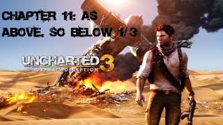 Uncharted 3: Drake's Deception Walkthrough Crushing (Chapter 11: As Above, So Below Pt. 1/3)