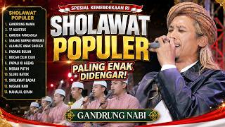 Download lagu SHOLAWAT POPULER SPESIAL KEMERDEKAAN RI | GANDRUNG NABI