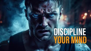 DISCIPLINE YOUR MIND - New Motivational Video