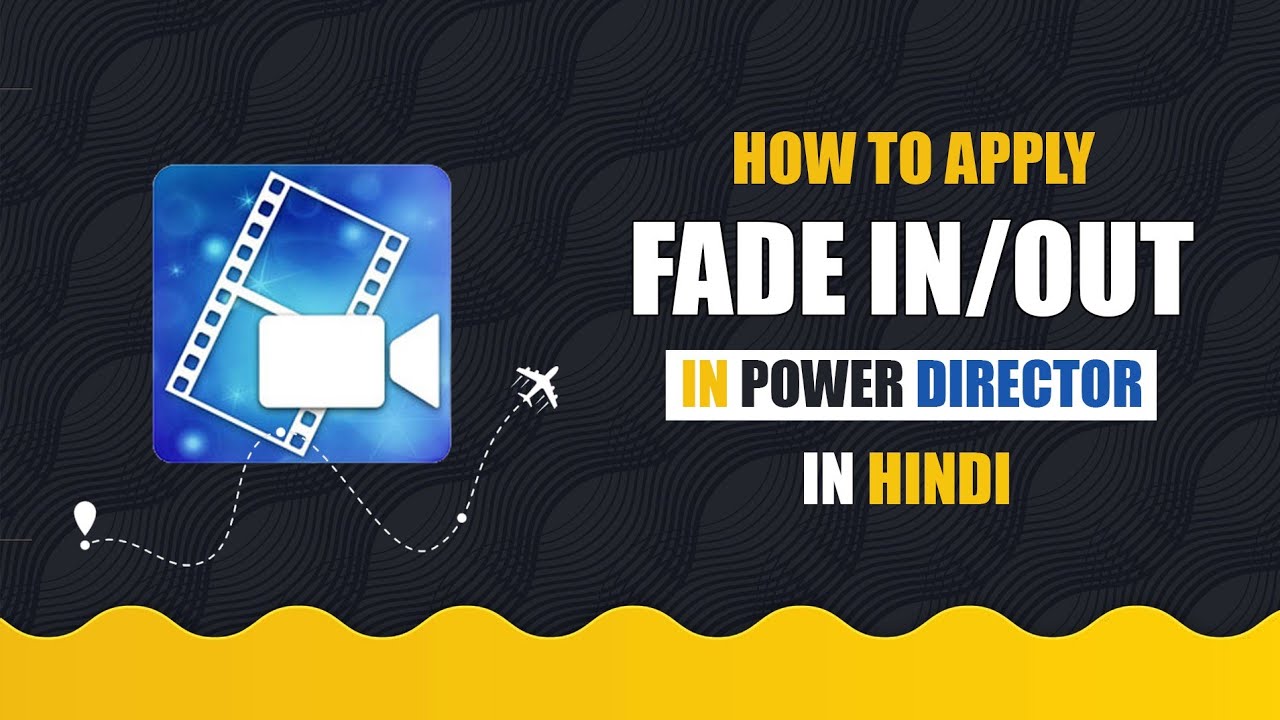 How To Add FADE IN FADE OUT In Power Director transition 