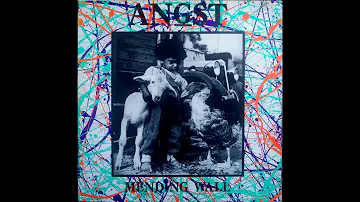 Angst - Mending Wall (1986) [Full Album]