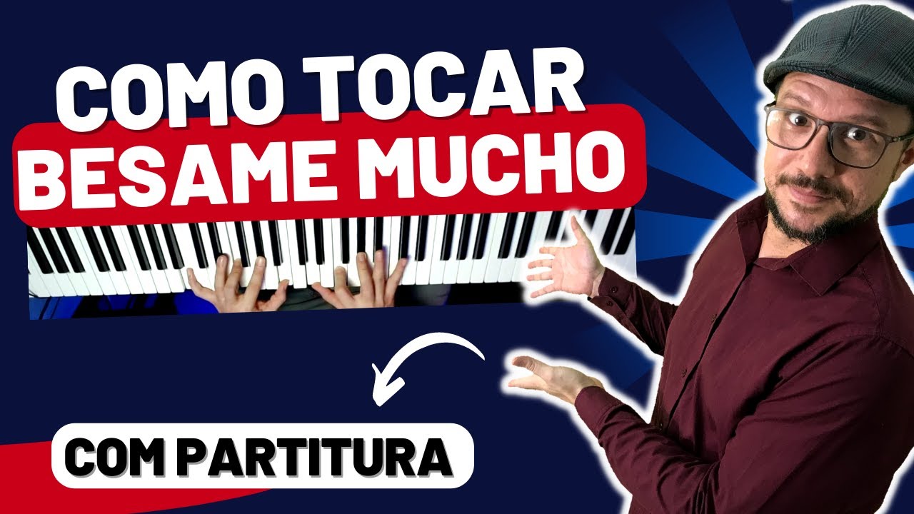 Como tocar BESAME MUCHO no teclado