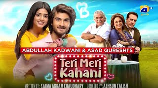 Teri Meri Kahani Telefilm Haroon Kadwani Sehar Khan Har Pal Geo