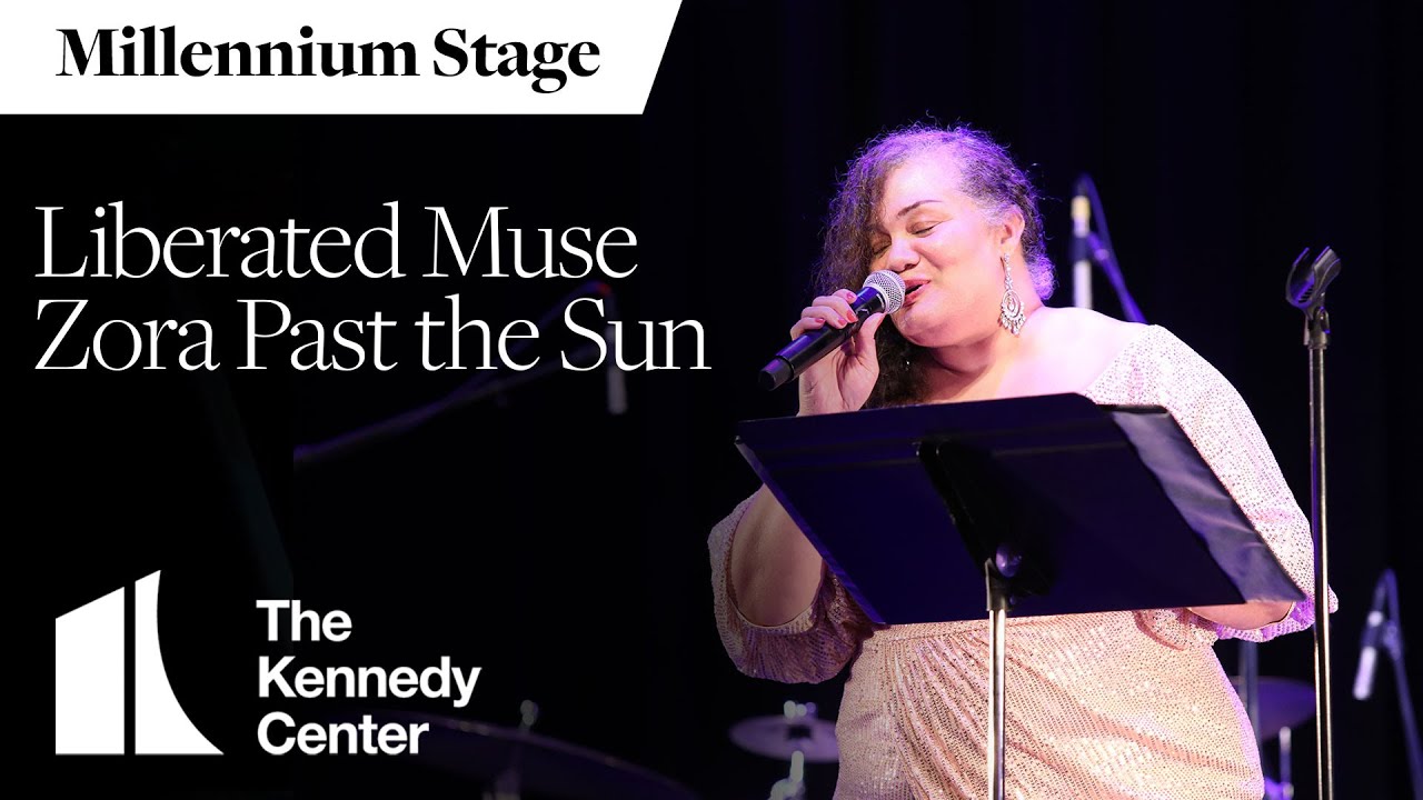Liberated Muse: Zora Past the Sun - Millennium Stage (January 20