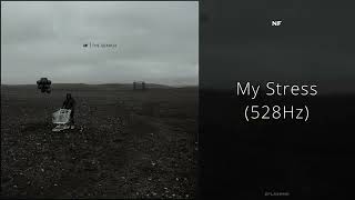 Celebrity NF - My Stress (528Hz) Profile