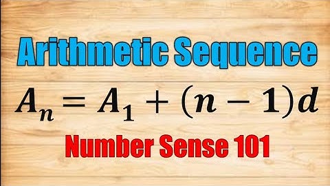 Arithmetic Sequence - Number Sense 101