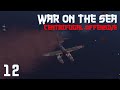 War on the sea  centrifugal offensive  ep12 convoy calamity