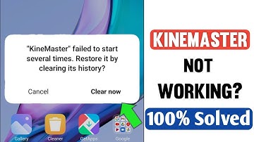 How to Solve Kinemaster Failed To Start Several Times | Kinemaster is not working | Kinemaster 🔥