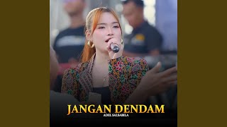 Jangan Dendam