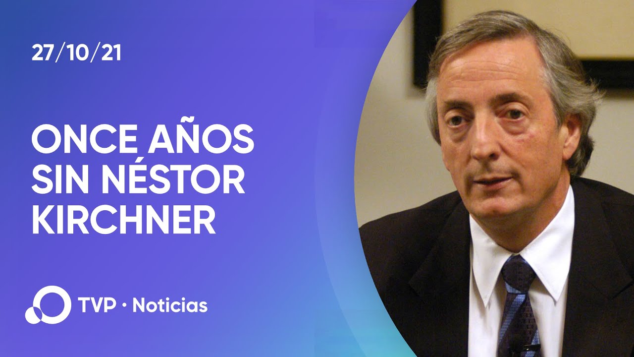 El recuerdo de Néstor Kirchner, a 11 años de su muerte - YouTube
