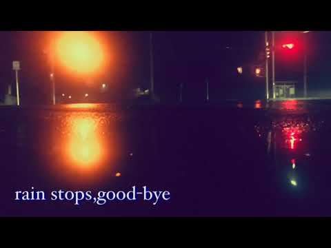 rain stops, good-bye  弾き語り　カバー